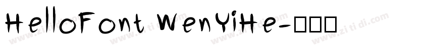 HelloFont WenYiHe字体转换